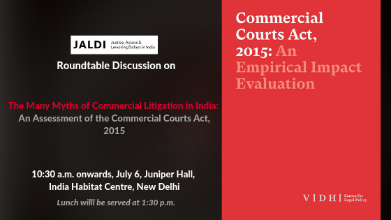 Vidhi Centre for Legal Policy’s Roundtable Conference on Commercial Litigation